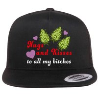 Nugs And Kisses To All My Bitches Flat Bill Trucker Hat