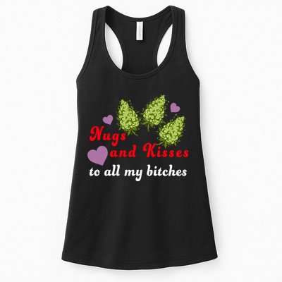 Nugs And Kisses To All My Bitches Womens Tank Top