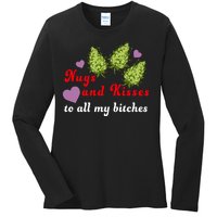 Nugs And Kisses To All My Bitches Ladies Long Sleeve Shirt