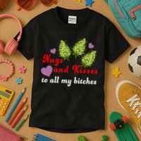 Nugs And Kisses To All My Bitches Kids T-Shirt