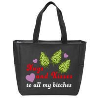 Nugs And Kisses To All My Bitches Zip Tote Bag