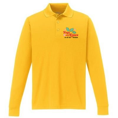 Nugs And Kisses To All My Bitches Funny Gift Performance Long Sleeve Polo