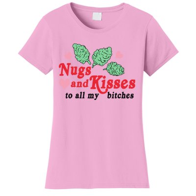 Nugs And Kisses To All My Bitches Funny Gift Women's T-Shirt