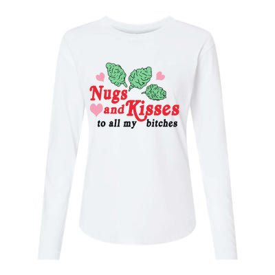 Nugs And Kisses To All My Bitches Funny Gift Womens Cotton Relaxed Long Sleeve T-Shirt