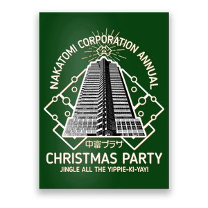 Nakatomi Corporation Annual Christmas Party Poster