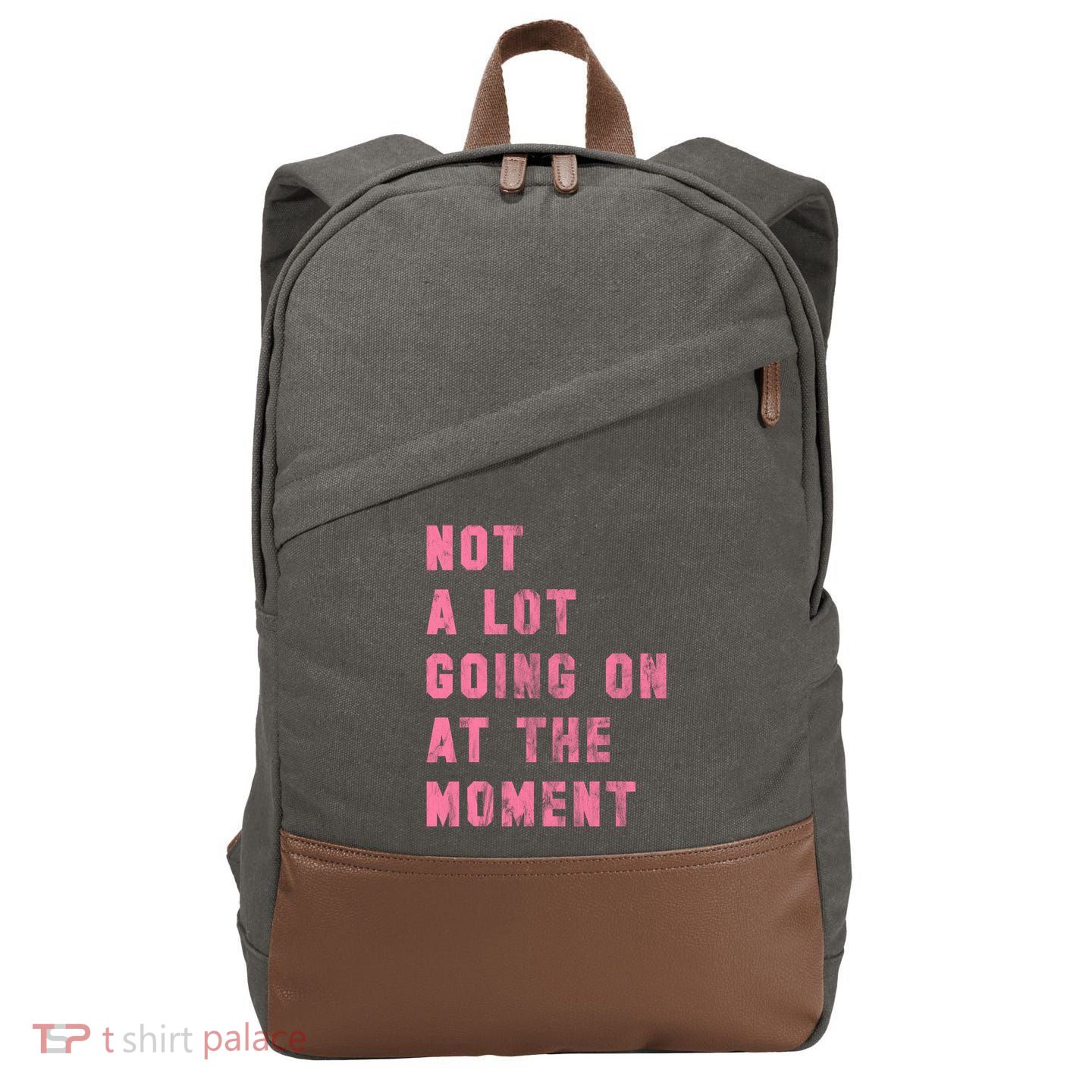 Not A Lot Going On At The Moment Pink Cotton Canvas Backpack