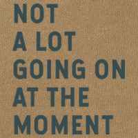 Not A Lot Going On At The Moment Humor Cotton Canvas Backpack