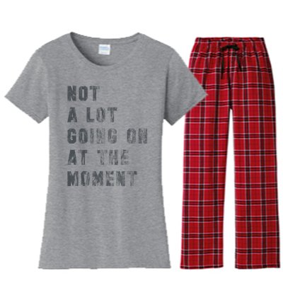 Not A Lot Going On At The Moment Funny Vintage Distressed Women's Flannel Pajama Set