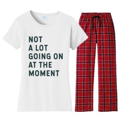 Not A Lot Going On At The Moment Women's Flannel Pajama Set