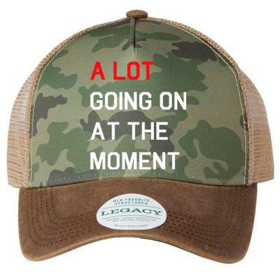 Not A Lot Going On At The Moment Humor Legacy Tie Dye Trucker Hat