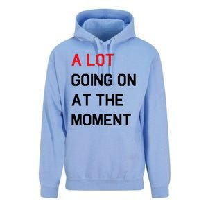 Not A Lot Going On At The Moment Humor Unisex Surf Hoodie