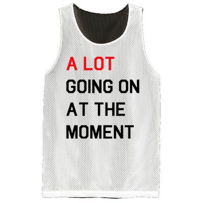 Not A Lot Going On At The Moment Humor Mesh Reversible Basketball Jersey Tank