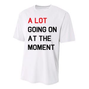 Not A Lot Going On At The Moment Humor Performance Sprint T-Shirt