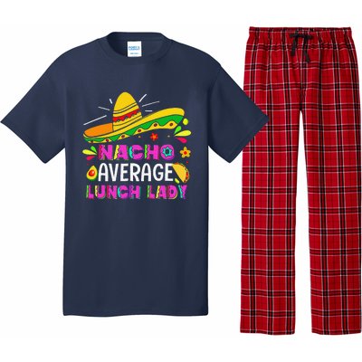 Nacho Average Lunch Lady Cinco De Mayo Fiesta Pajama Set