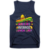 Nacho Average Lunch Lady Cinco De Mayo Fiesta Tank Top