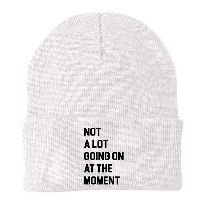 Not A Lot Going On At The Moment Knit Cap Winter Beanie