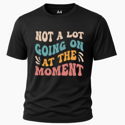 Not a Lot Going on at the Moment Cool Retro Performance Shirt