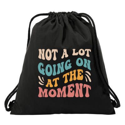 Not a Lot Going on at the Moment Cool Retro Drawstring Bag
