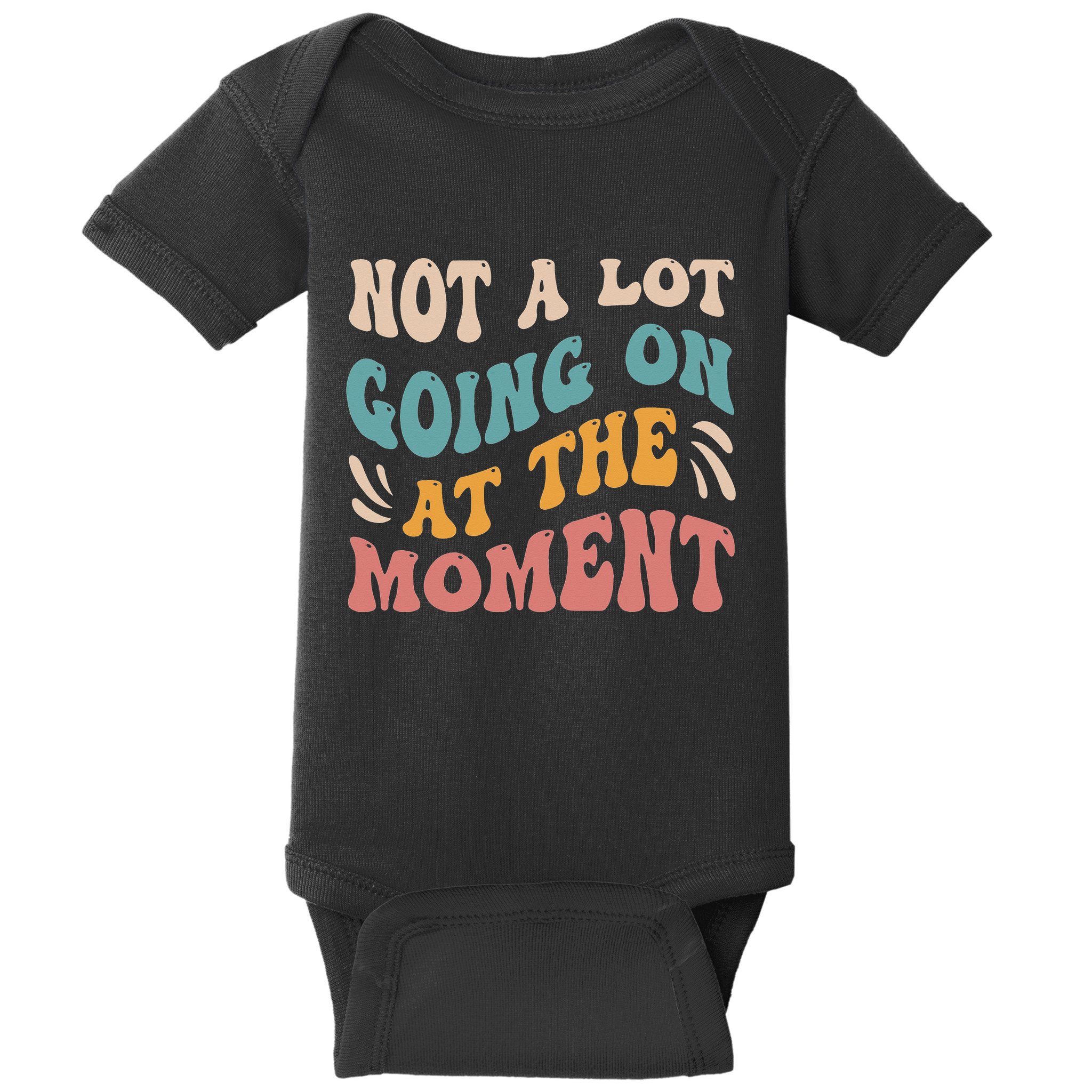 Not a Lot Going on at the Moment Cool Retro Baby Bodysuit