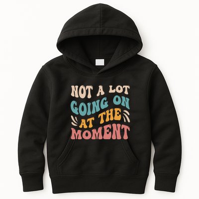 Not a Lot Going on at the Moment Cool Retro Kids Hoodie