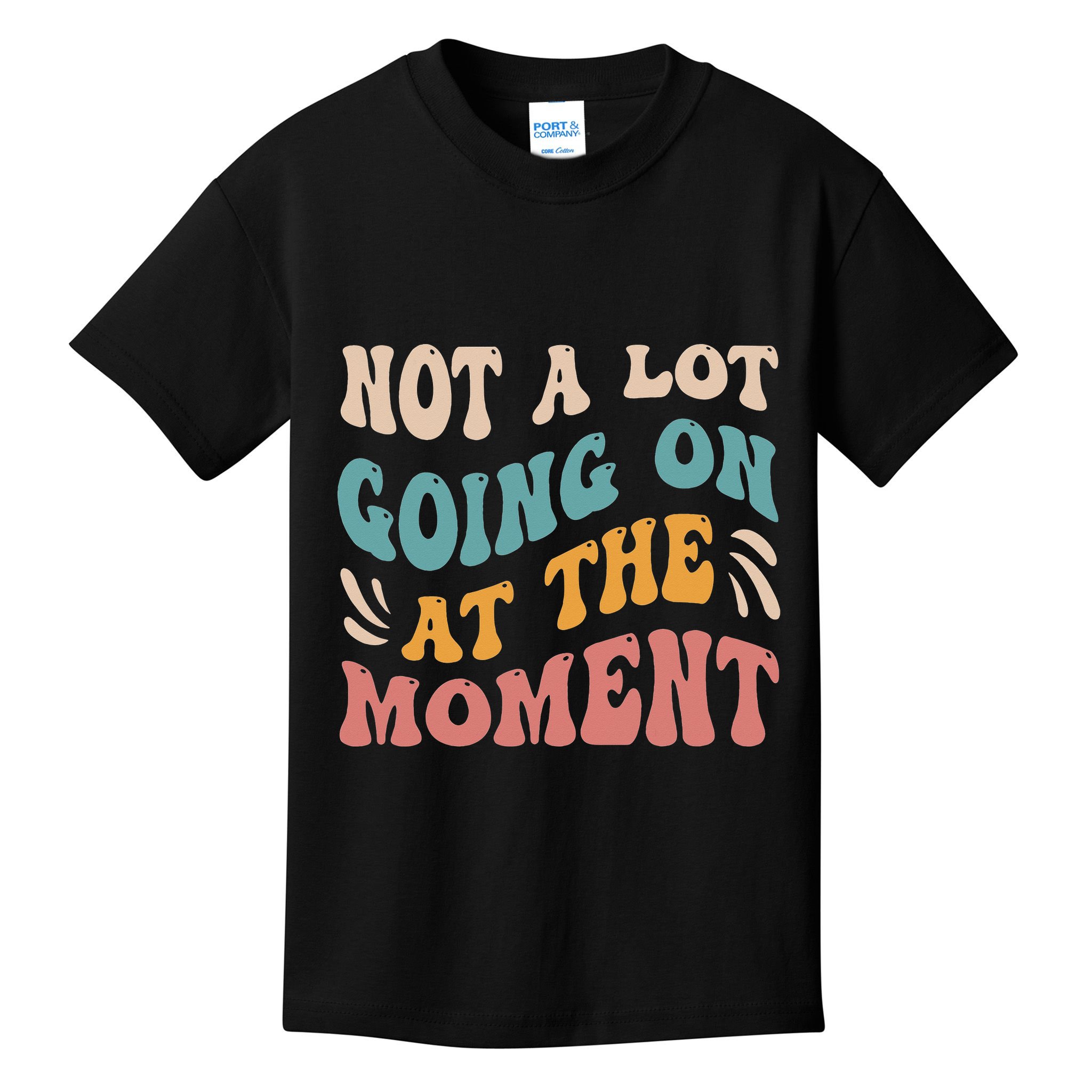Not a Lot Going on at the Moment Cool Retro Kids T-Shirt