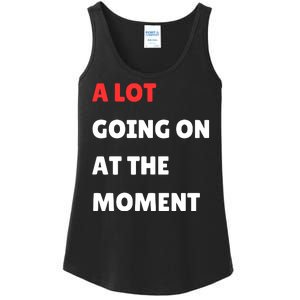 Not A Lot Going On At The Moment Ladies Essential Tank