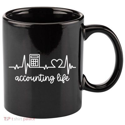 Novelty Accounting Life Heartbeat Accountant Tax Season 11oz C Handle Ceramic Mug