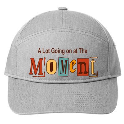 NOT A LOT GOING ON AT THE MOMENT 7-Panel Snapback Hat
