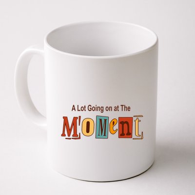 NOT A LOT GOING ON AT THE MOMENT Mug