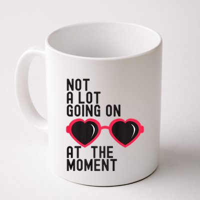 Not A Lot Going On At The Moment Mug
