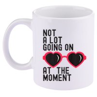 Not A Lot Going On At The Moment 11oz C Handle Ceramic Mug