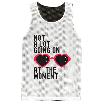 Not A Lot Going On At The Moment Mesh Reversible Basketball Jersey Tank