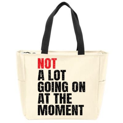 Not a Lot Going on at the Moment Vintage Zip Tote Bag