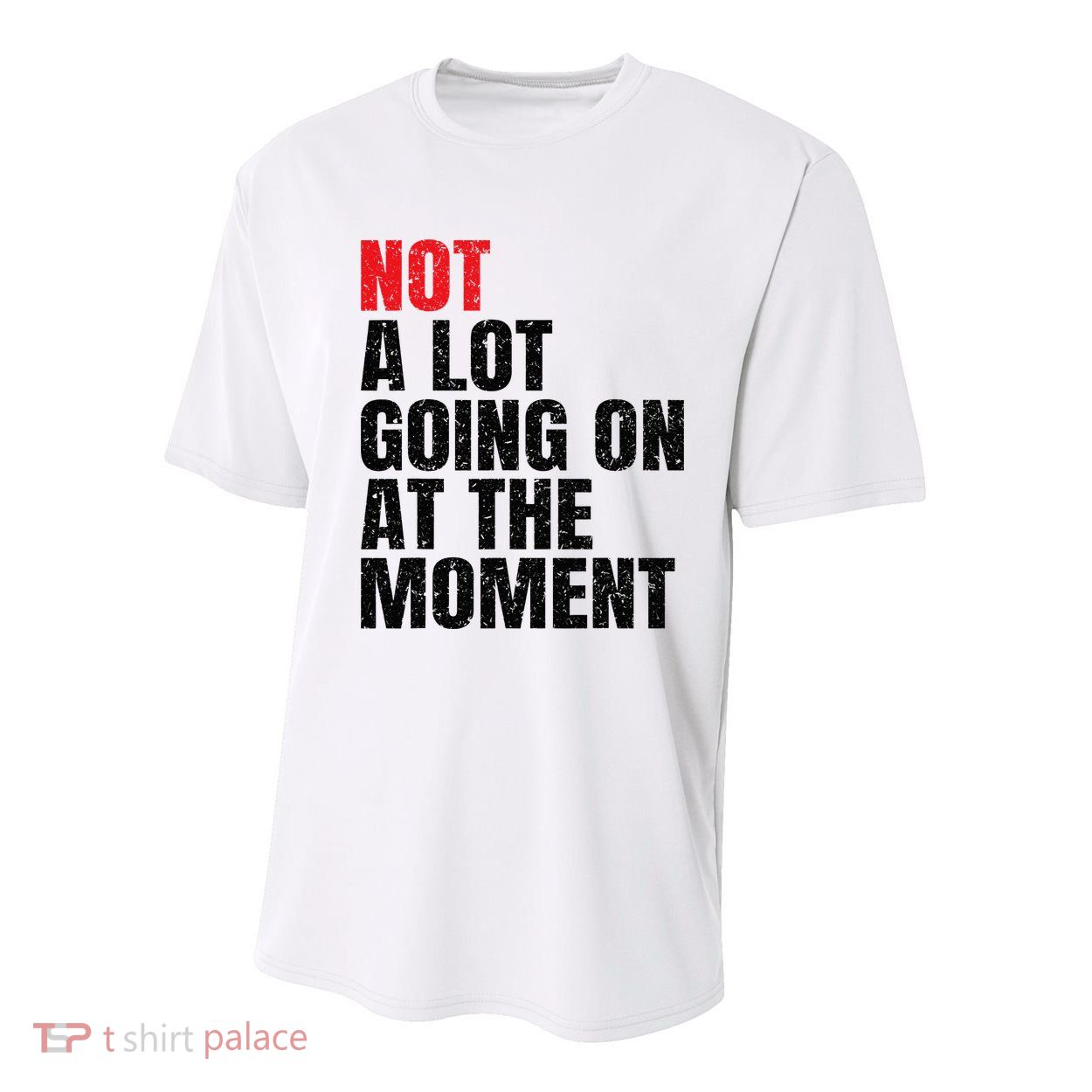 Not a Lot Going on at the Moment Vintage Youth Performance Sprint T-Shirt