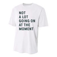 Not A Lot Going On At The Moment Youth Performance Sprint T-Shirt