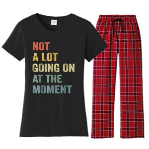 Not A Lot Going On At The Moment Women's Flannel Pajama Set