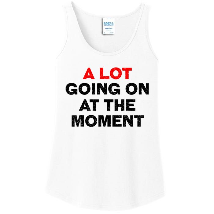 Not A Lot Going On At The Moment Ladies Essential Tank