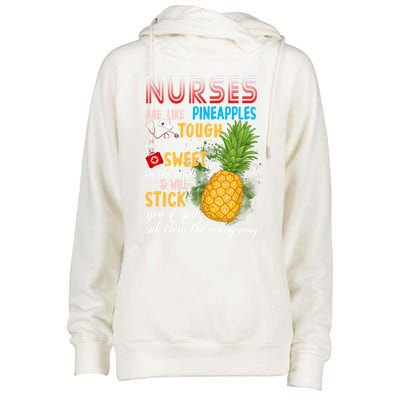 Nurses Are Like Pineapples Funny Nursing Gift Womens Funnel Neck Pullover Hood