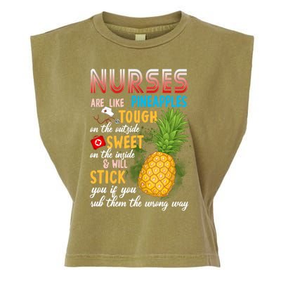 Nurses Are Like Pineapples Funny Nursing Gift Garment-Dyed Women's Muscle Tee