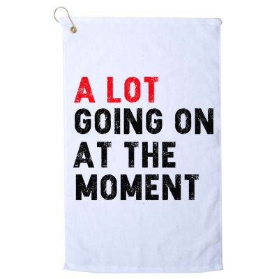 Not A Lot Going On At The Moment Golf Towel