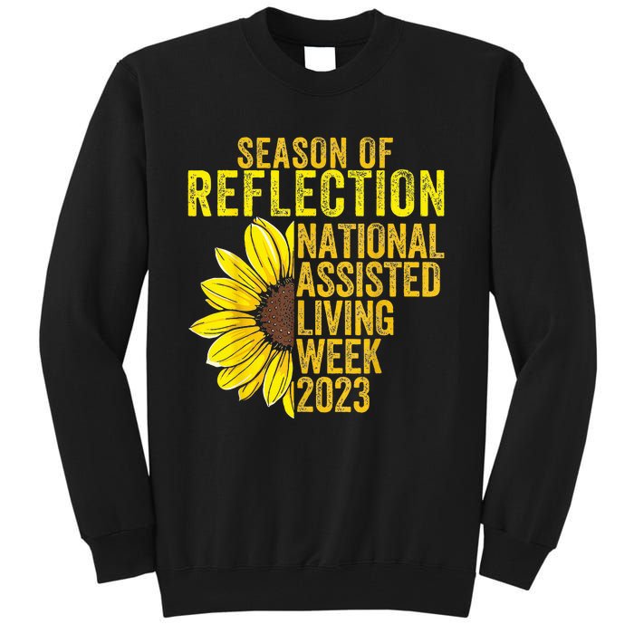 National Assisted Living Week Season Of Reflection Tall Sweatshirt