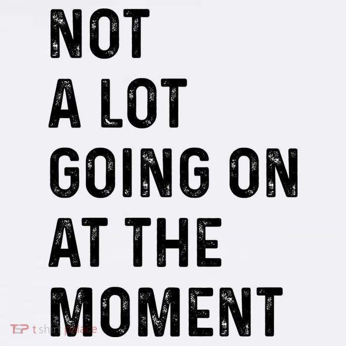 Not A Lot Going On At The Moment Youth Performance Sprint T-Shirt