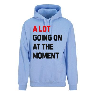 Not A Lot Going On At The Moment Unisex Surf Hoodie