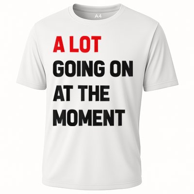 Not A Lot Going On At The Moment Performance Shirt