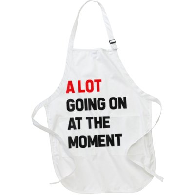 Not A Lot Going On At The Moment Apron