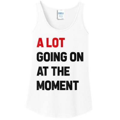 Not A Lot Going On At The Moment Ladies Essential Tank