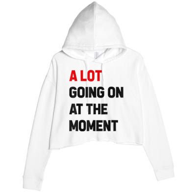 Not A Lot Going On At The Moment Crop Fleece Hoodie