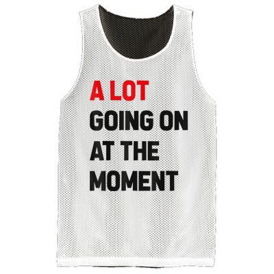 Not A Lot Going On At The Moment Mesh Reversible Basketball Jersey Tank