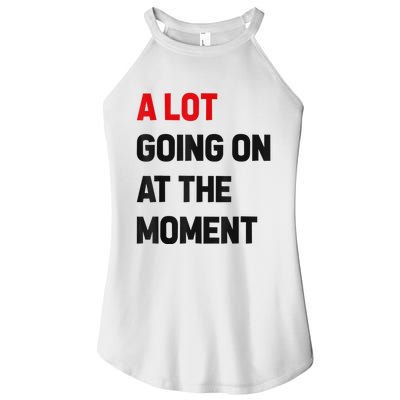 Not A Lot Going On At The Moment Women’s Perfect Tri Rocker Tank