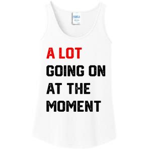 Not A Lot Going On At The Moment Ladies Essential Tank